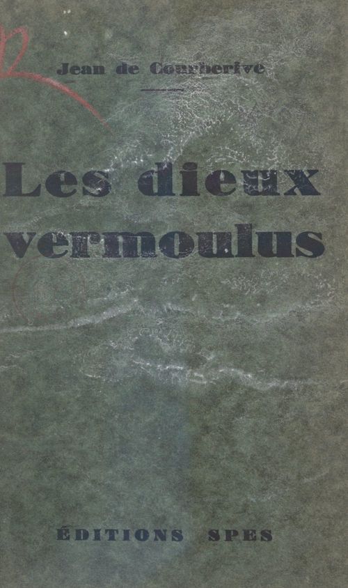ebook cover of Les dieux vermoulus, by Jean De Courberive