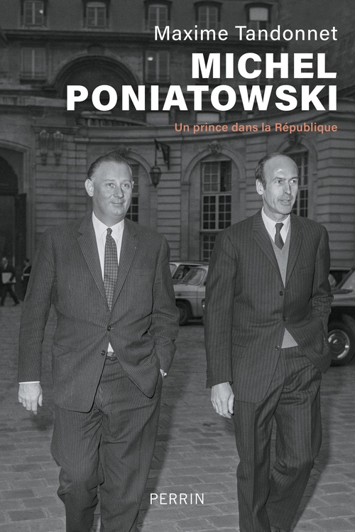 Couverture ebook de Michel Poniatowski - Un prince dans la République, de Maxime Tandonnet
