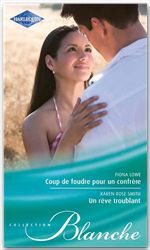 ebook cover of Coup de foudre pour un confrère - Un rêve troublant, by Jenning, Fiona Lowe, Karen Rose Smith