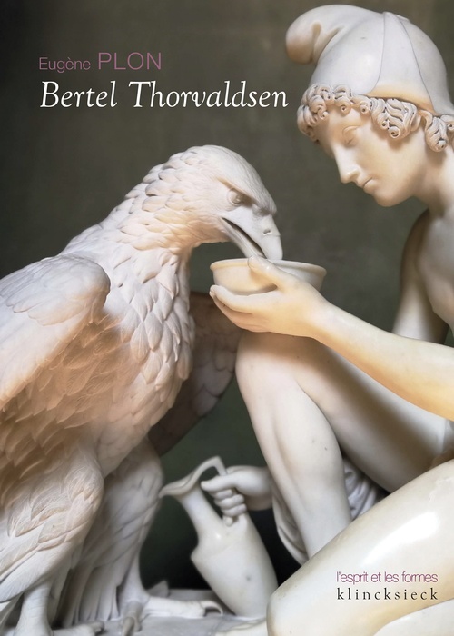 Couverture ebook de Bertel Thorvaldsen, de Eugène Plon, Sauveur Jacquemont, Henri Delaborde