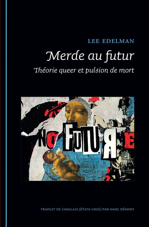 ebook cover of Merde au futur, by Lee Edelman