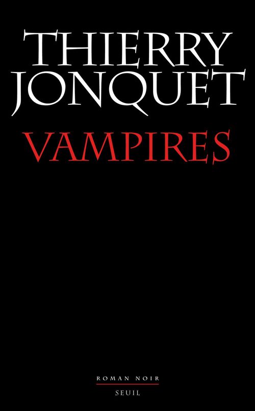ebook cover of Vampires, by Thierry Jonquet