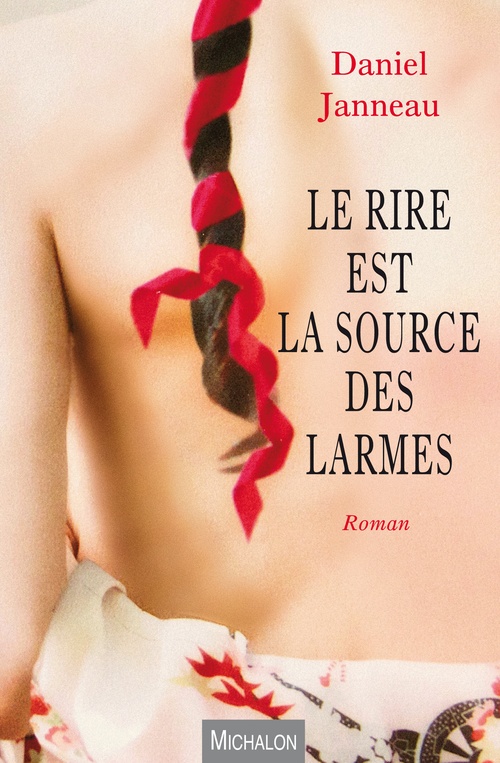 ebook cover of Le rire est la source des larmes, by Daniel Janneau