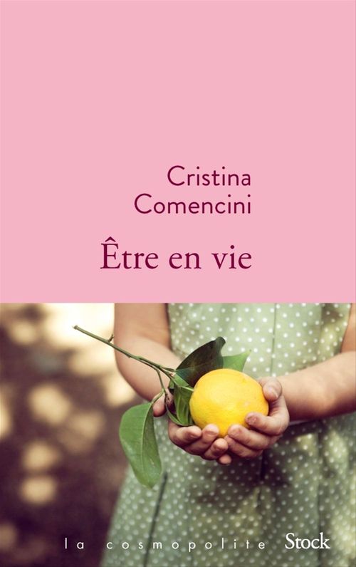 ebook cover of Être en vie, by Cristina Comencini