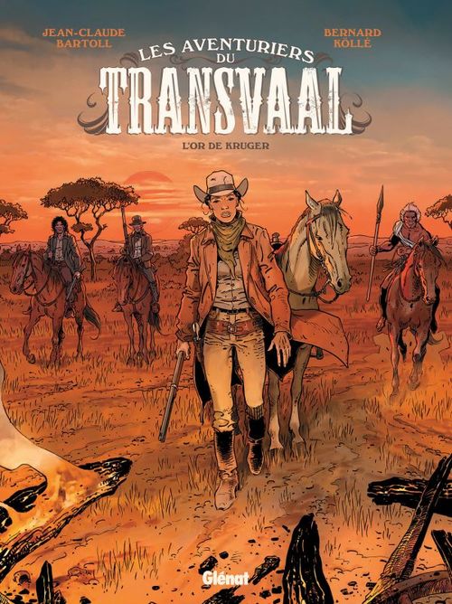 Couverture ebook de Les Aventuriers du Transvaal - Tome 01, de Jean-Claude Bartoll, Bernard Kölle