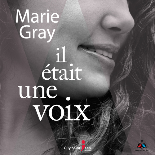 Couverture audiobook de Il était une voix, de Marie Gray