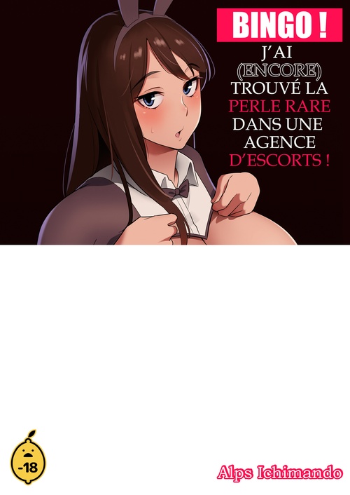 ebook cover of Bingo ! J'ai trouvé la perle rare chez une agence d'escorts ! - Tome 2 Bingo encore perle escorts, by Alps Ichimando