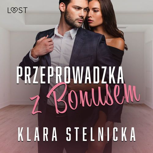 Couverture audiobook de Przeprowadzka z bonusem - opowiadanie erotyczne, de Klara Stelnicka