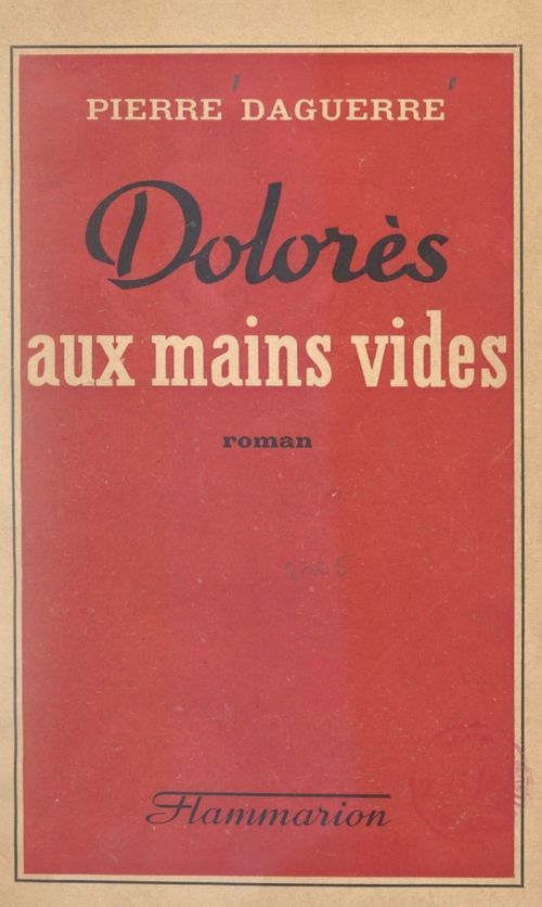 Couverture ebook de Dolorès aux mains vides, de Pierre Daguerre