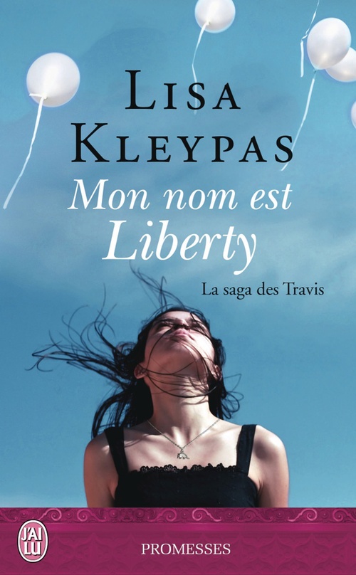 Couverture ebook de La saga des Travis (Tome 1) - Mon nom est Liberty, de Lisa Kleypas