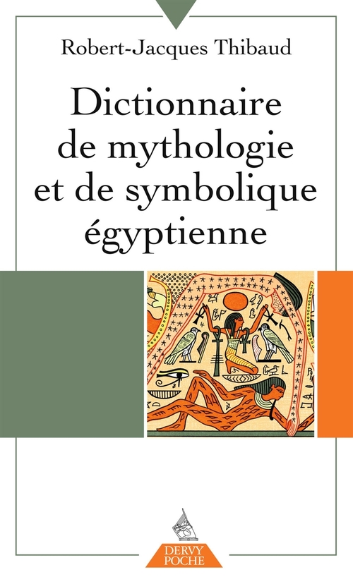 ebook cover of Dictionnaire de mythologie et de symbolique égyptienne, by Robert-Jacques Thibaud