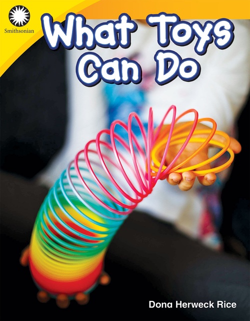 ebook cover of What Toys Can Do, by Dona Herweck Rice