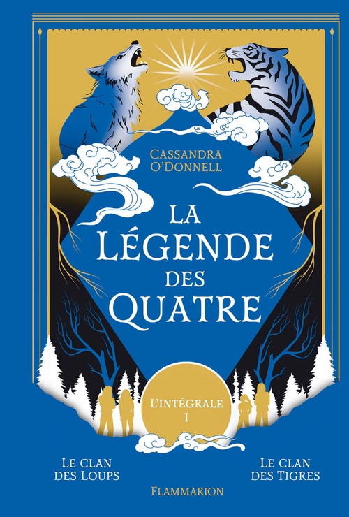 Couverture ebook de La légende des Quatre (L'Intégrale 1), de Cassandra O'Donnell