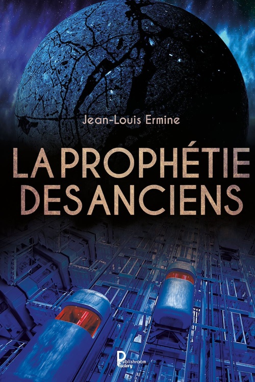 ebook cover of La prophétie des anciens, by Jean-Louis Ermine