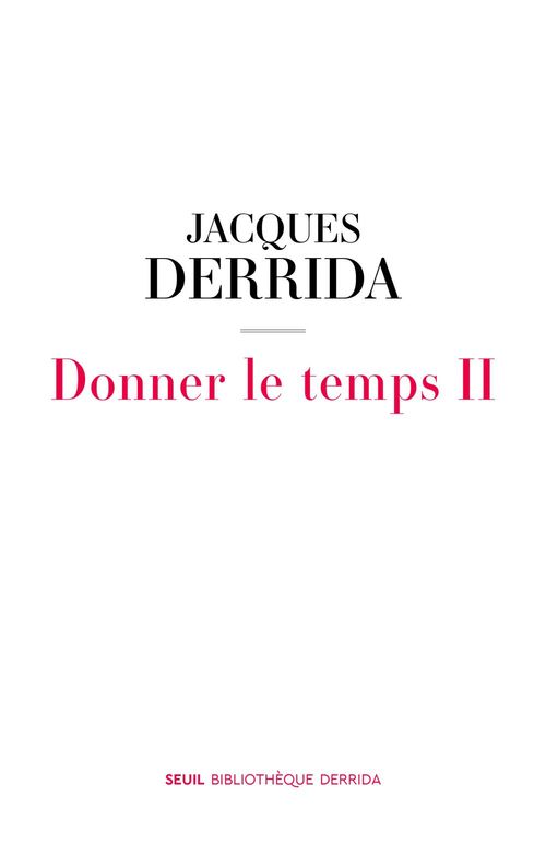 ebook cover of Donner le temps II, by Jacques Derrida