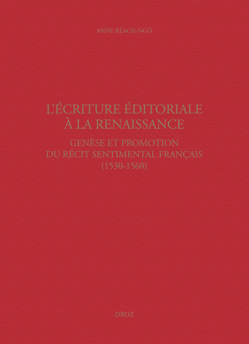 Couverture ebook de L´Écriture éditoriale à la Renaissance, de Anne Réach-Ngô