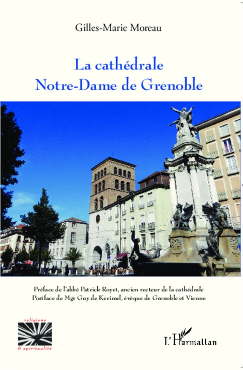 ebook cover of La cathédrale Notre-Dame de Grenoble, by Gilles-Marie Moreau