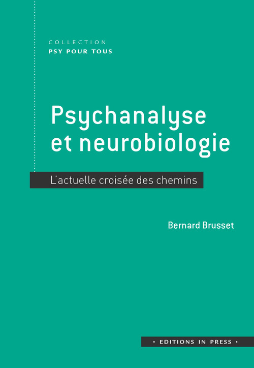 ebook cover of Psychanalyse et neurobiologie, by Bernard Brusset