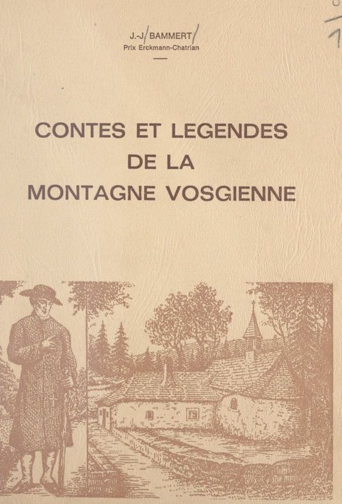 Couverture ebook de Contes et légendes de la montagne vosgienne, de Jacques Joseph Bammert
