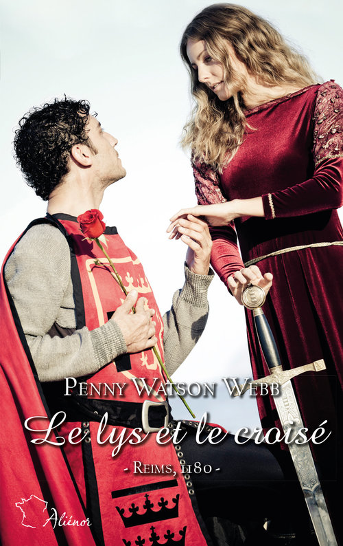 ebook cover of Le lys et le croisé, by Penny Watson Webb