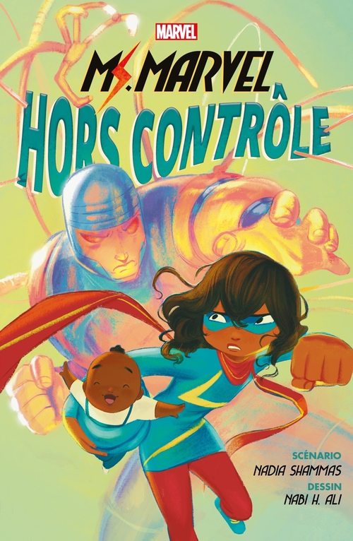 ebook cover of Ms. Marvel : Hors contrôle, by Nadia Shammas