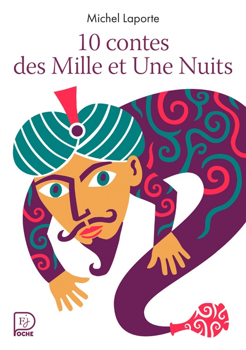 ebook cover of 10 contes des Mille et Une Nuits, by Michel Laporte