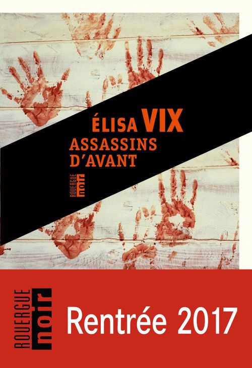 Couverture ebook de Assassins d'avant, de Elisa Vix