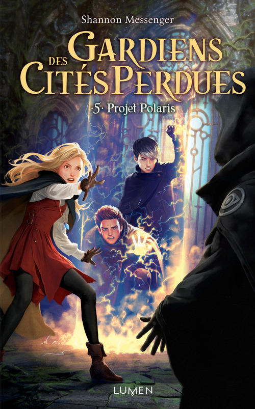 ebook cover of Gardiens des Cités perdues - tome 5 Projet Polaris, by Shannon Messenger