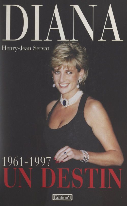 ebook cover of Diana, un destin (1961-1997), by Henry-Jean Servat