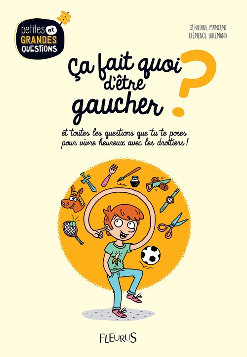 Couverture ebook de Ça fait quoi d'être gaucher ?, de Clemence Lallement, Géraldine Maincent