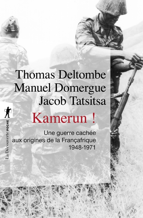 Couverture ebook de Kamerun !, de Thomas Deltombe, Manuel Domergue, Jacob Tatsitsa