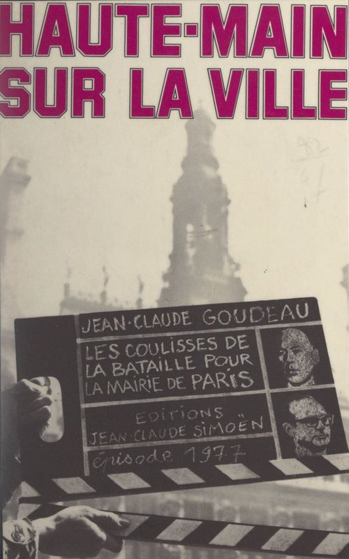 Couverture ebook de Haute-main sur la ville, de Jean-Claude Goudeau