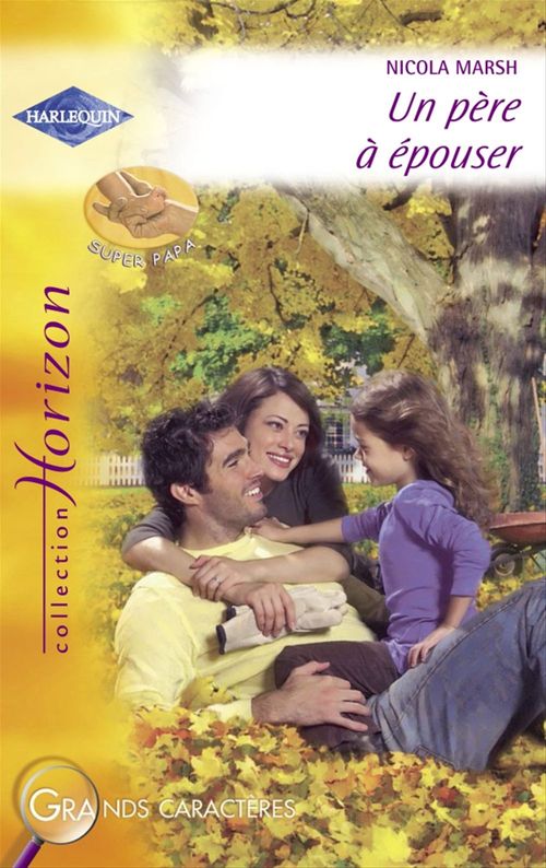 Couverture ebook de Un père à épouser (Harlequin Horizon), de Nicola Marsh