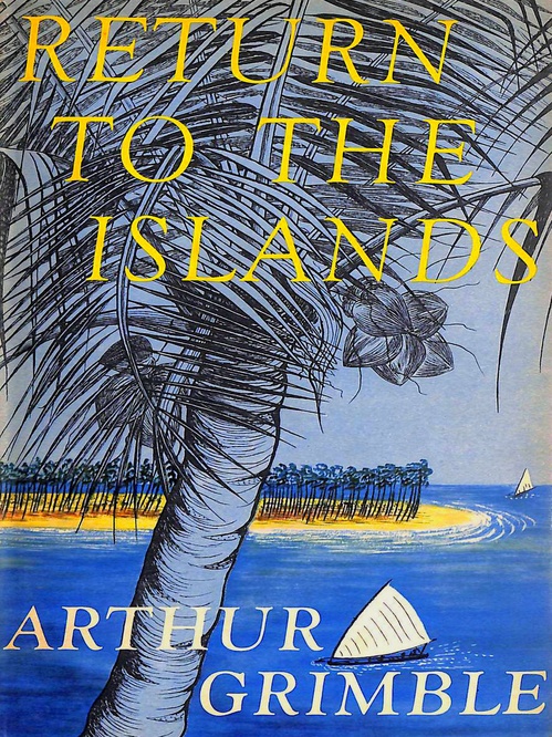 ebook cover of Return to the Islands, by Arthur Grimble