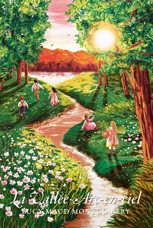 ebook cover of La Vallée arc-en-ciel, by Lucy Maud MONTGOMERY