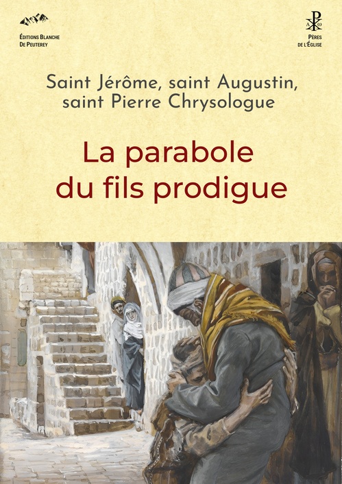 Couverture ebook de La parabole du fils prodigue, de Saint Augustin, Saint jérôme, Saint Pierre Chrysologue
