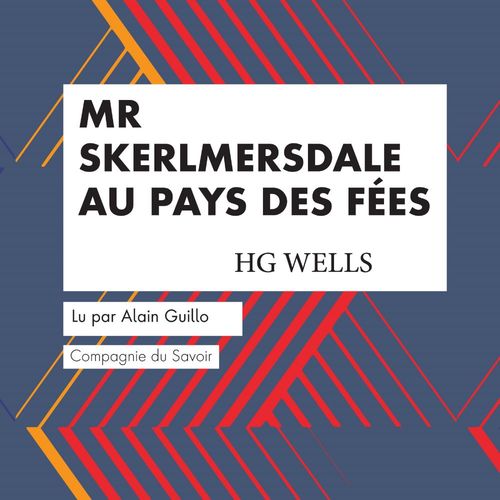 Couverture audiobook de Mr Skelmersdale au Pays des Fées, de H. G. Wells