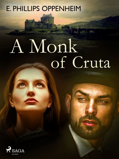 ebook cover of A Monk of Cruta, by Edward Phillips Oppenheimer