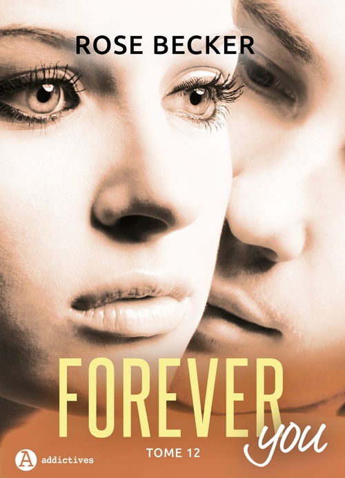 Couverture ebook de Forever you - 12, de Rose M. Becker