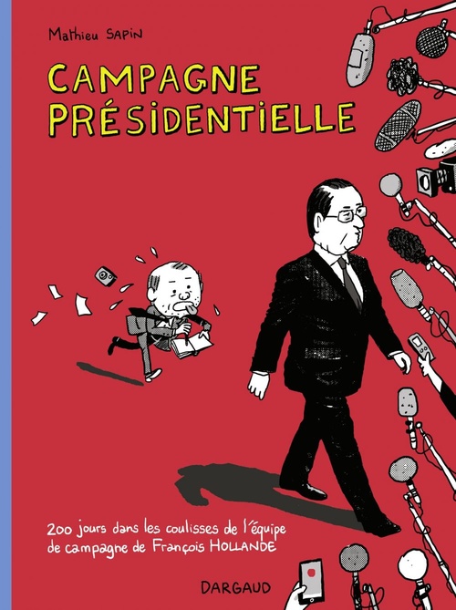 Couverture ebook de Campagne présidentielle, de Mathieu Sapin