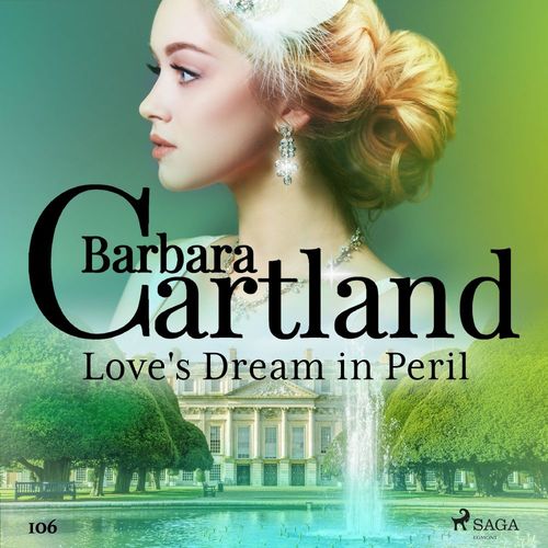 Couverture audiobook de Love's Dream in Peril (Barbara Cartland's Pink Collection 106), de Barbara Cartland