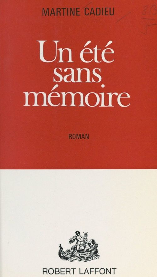 ebook cover of Un été sans mémoire, by Martine Cadieu