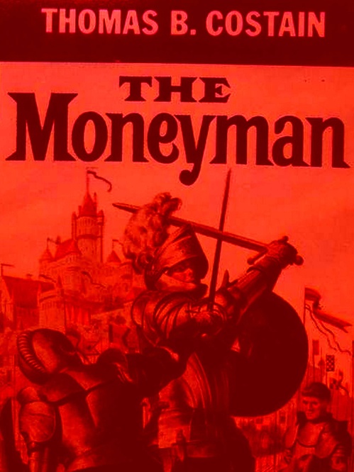 ebook cover of The Moneyman, by Thomas B. Costain