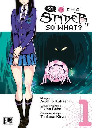 ebook cover of So I'm a Spider, So What? T01, by Asahiro Kakashi