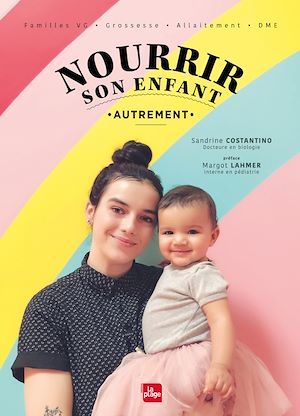 ebook cover of Nourrir son enfant autrement, by Sandrine Costantino, Margot Lahmer