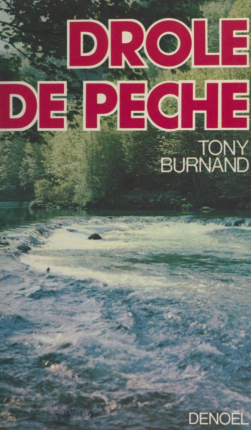 Couverture ebook de Drôle de pêche, de Tony Burnand