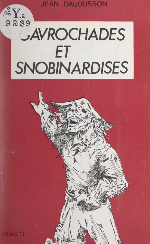 ebook cover of Gavrochades et snobinardises, by Jean Daubusson
