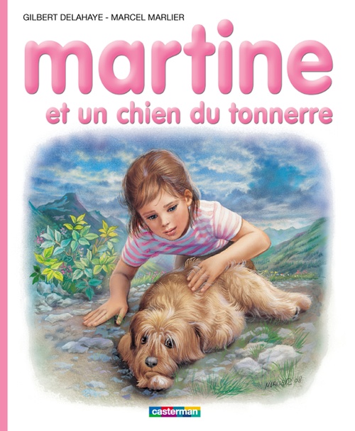 Couverture ebook de Martine et un chien du tonnerre, de Gilbert Delahaye, Marcel Marlier