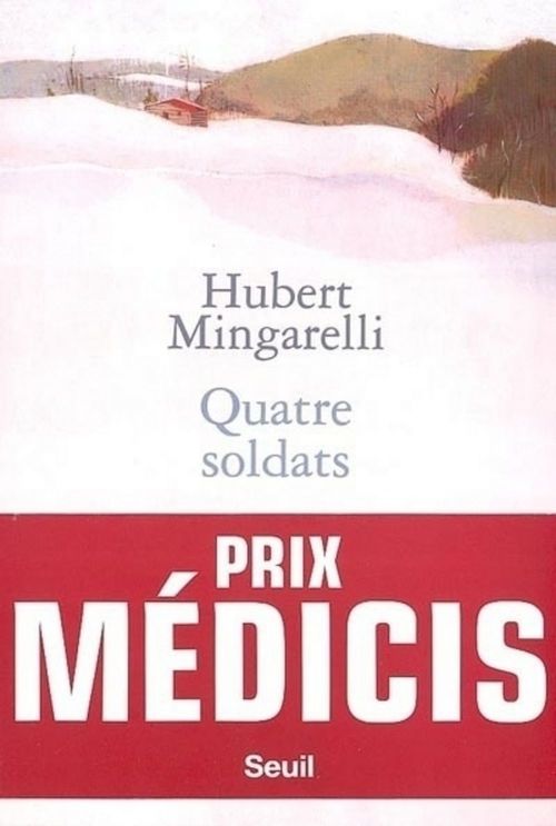 ebook cover of Quatre Soldats - Prix Médicis 2003, by Mingarelli Hubert