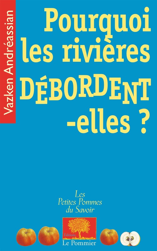 ebook cover of Pourquoi les rivières débordent-elles ?, by Vazken Andréassian